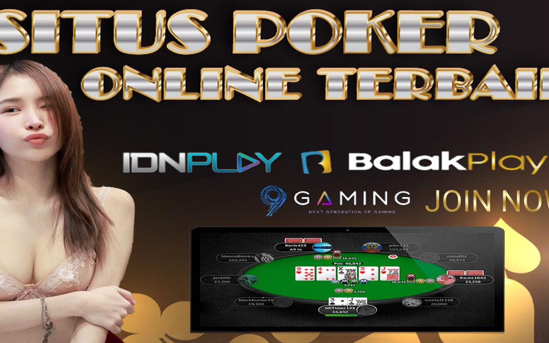 Situs Resmi Judi Poker Online Permainan Terbaik